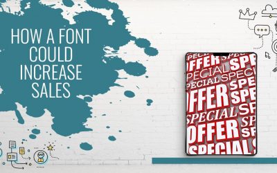 Why a Font Could Increase Sales Immediately