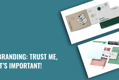 Branding: Trust Me, It’s Important!