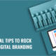 Digital Branding: 4 Essentials To Make Your Brand Stand Out