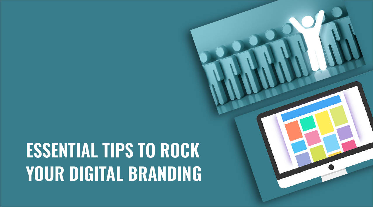 Digital Branding: 4 Essentials To Make Your Brand Stand Out